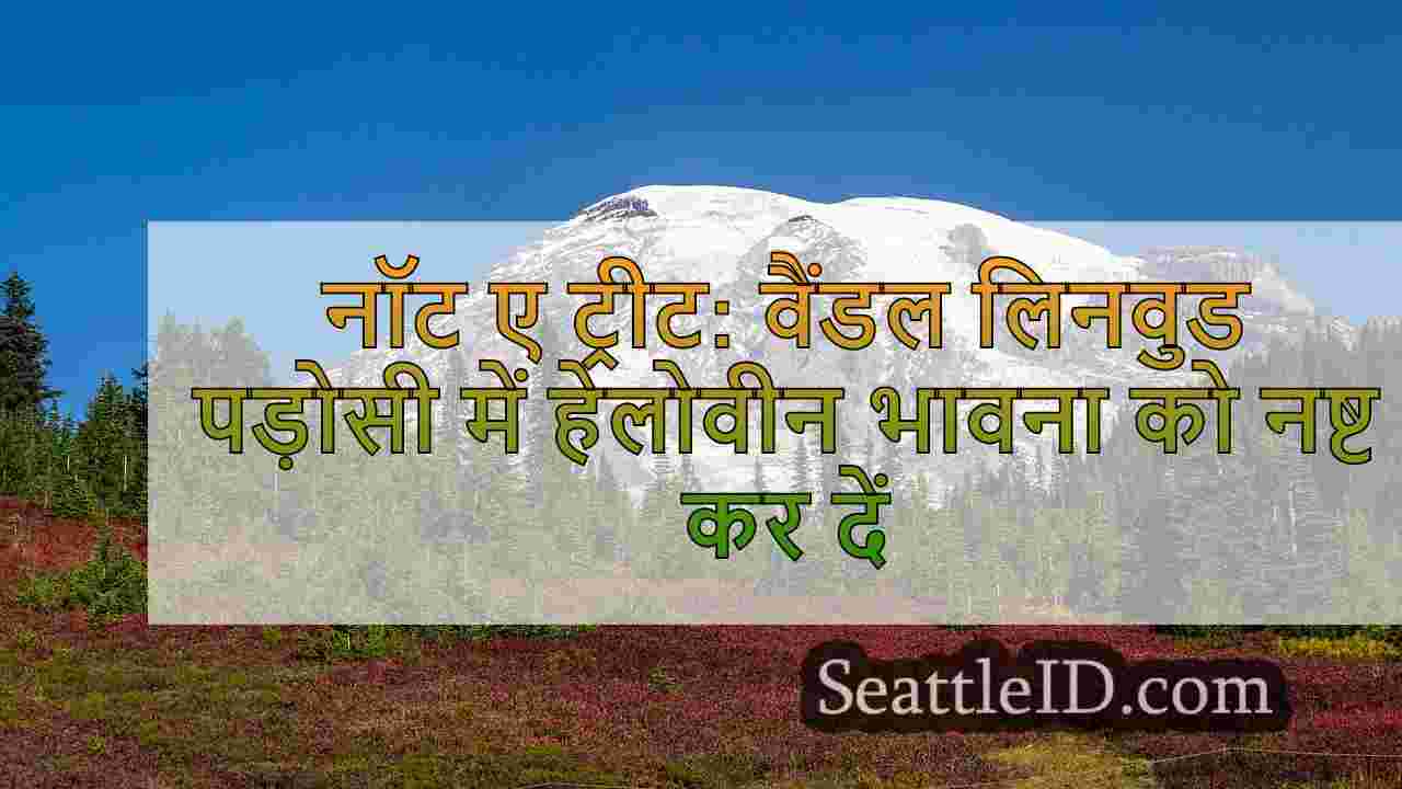 नॉट ए ट्रीट: वैंडल्स लिनवुड नेबरहुड में