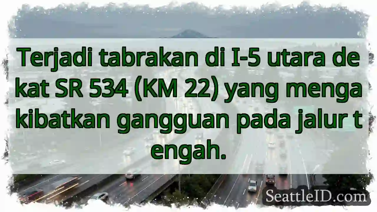Tabrakan I-5 Utara. Gangguan jalur tengah.