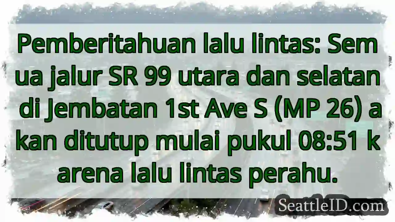 SR 99 Ditutup: Lalu Lintas Perahu!