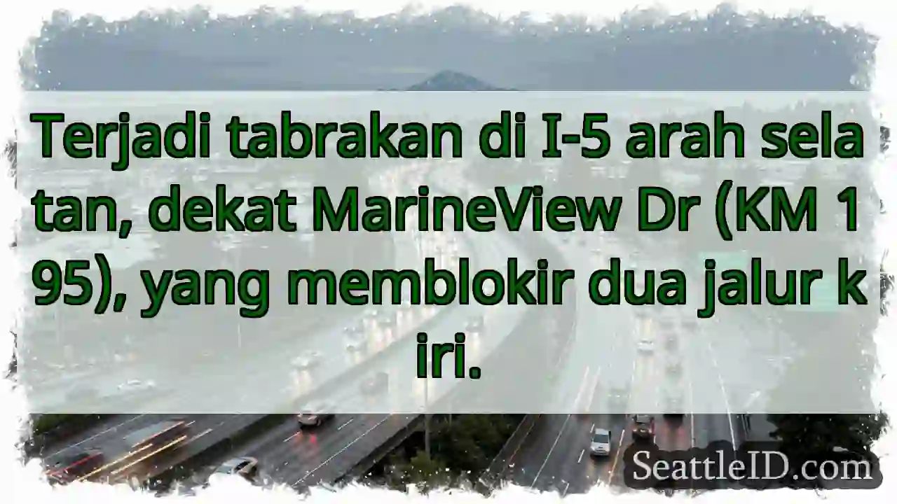 Tabrakan I-5 Selatan: 2 Jalur Terblokir
