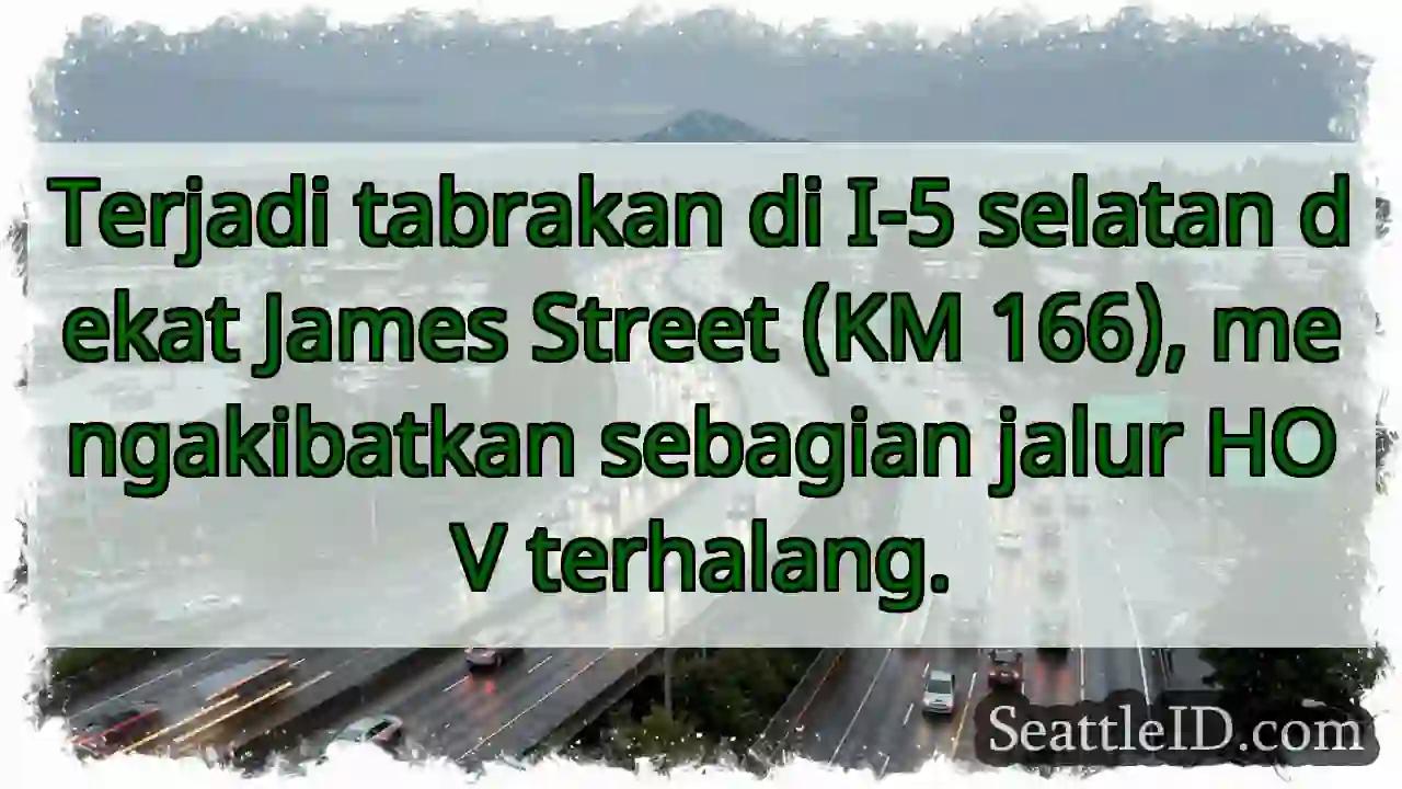 Tabrakan I-5 Selatan - Jalur HOV Terhalang