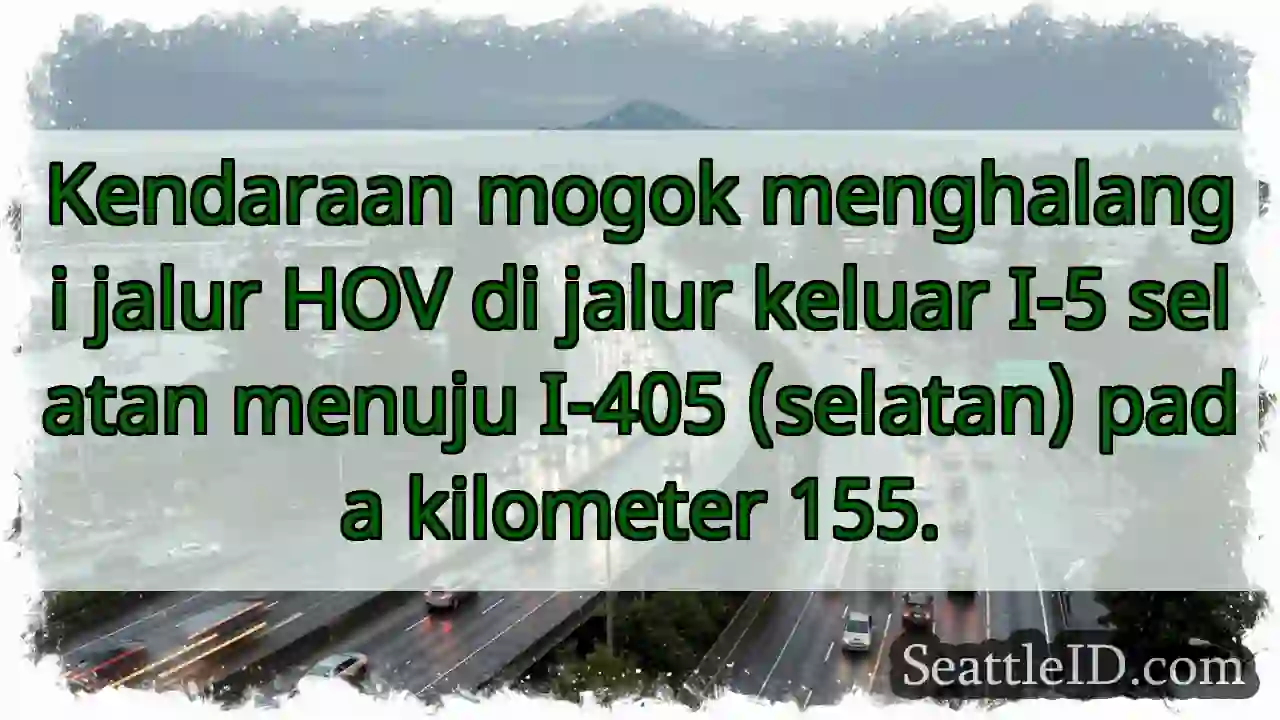 Mogok di HOV! I-5 Selatan Terganggu