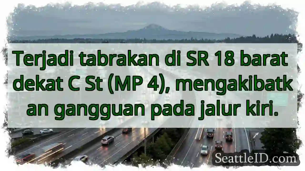 Tabrakan SR 18, gangguan jalur kiri.