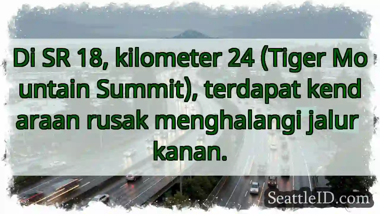 SR 18, KM 24: Kendaraan menghalangi jalur!