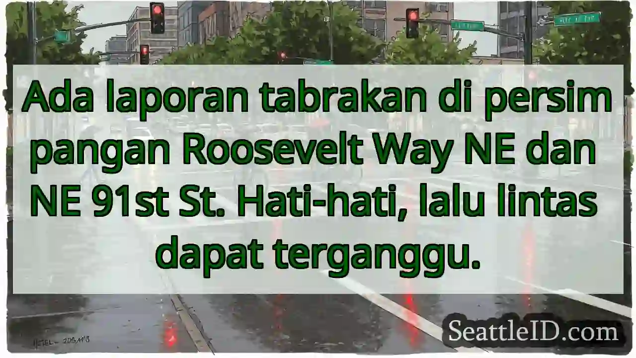 Tabrakan! Roosevelt Way &amp; 91st St.