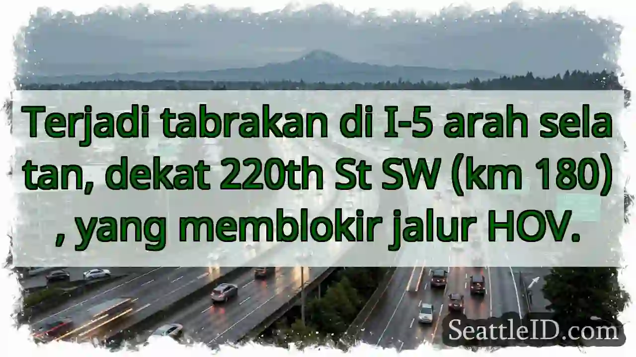 Tabrakan I-5 Selatan - Blokir HOV!