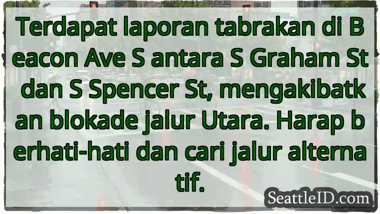 Tabrakan! Blokade Utara, Beacon Ave S.