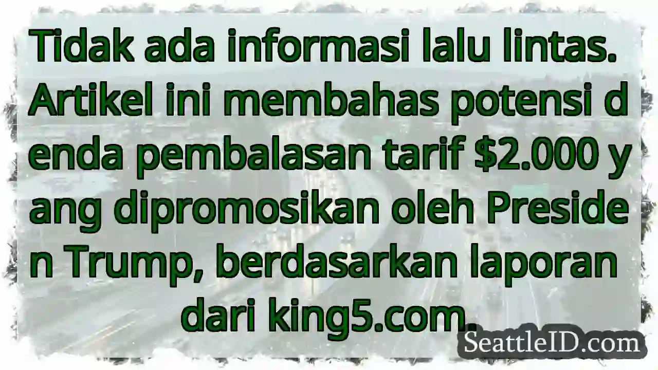 Denda Balas Trump: $2.000?