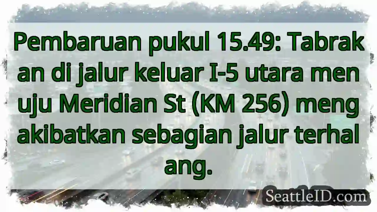 Tabrakan I-5 Utara. Jalur Terhalang.