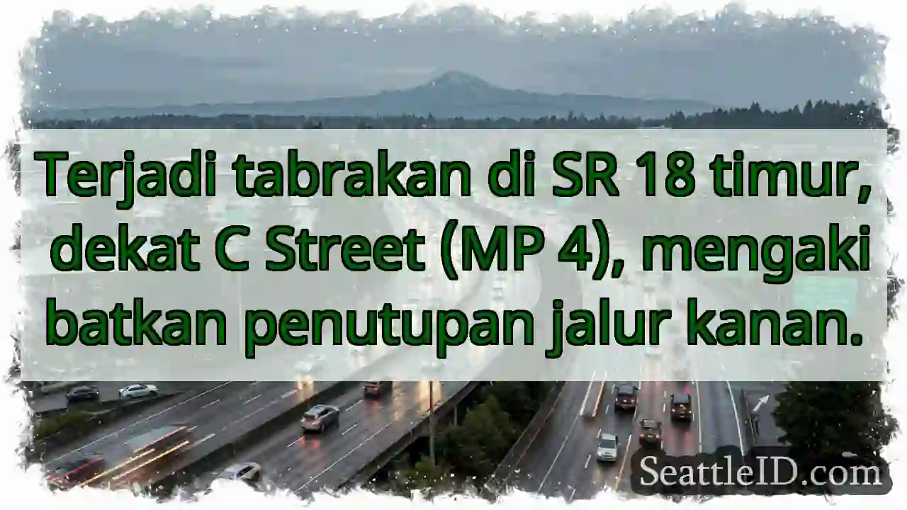 SR 18 Timur: Tabrakan, Jalur Kanan Ditutup