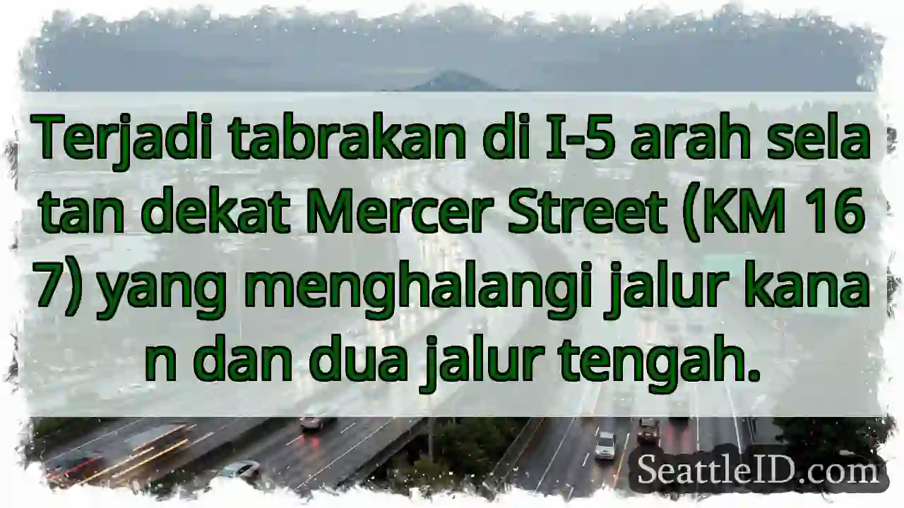 Tabrakan I-5 Selatan: Jalur Terhalang