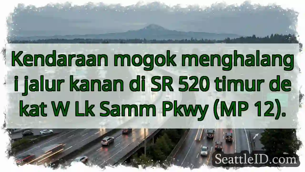 Kendaraan mogok SR 520 Timur