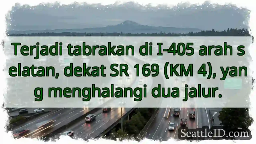 Tabrakan I-405 Selatan! Dua jalur terhalang.
