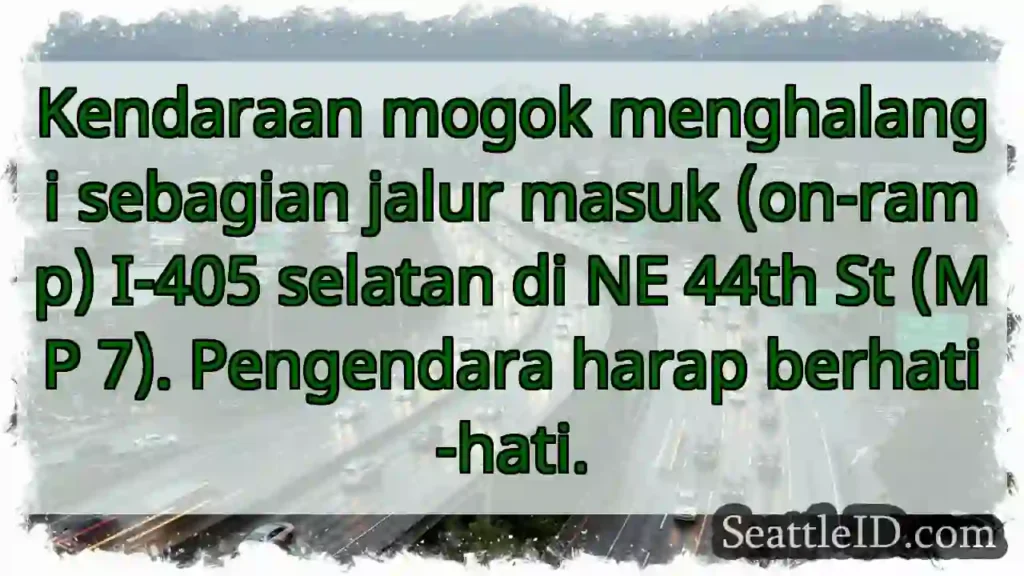 Mogok di I-405 Selatan. Hati-hati!