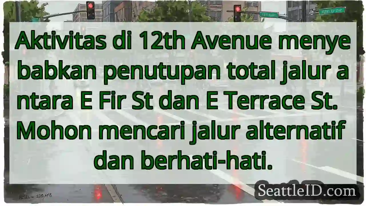 Jalur 12th Ave Ditutup! Cari Rute Lain.