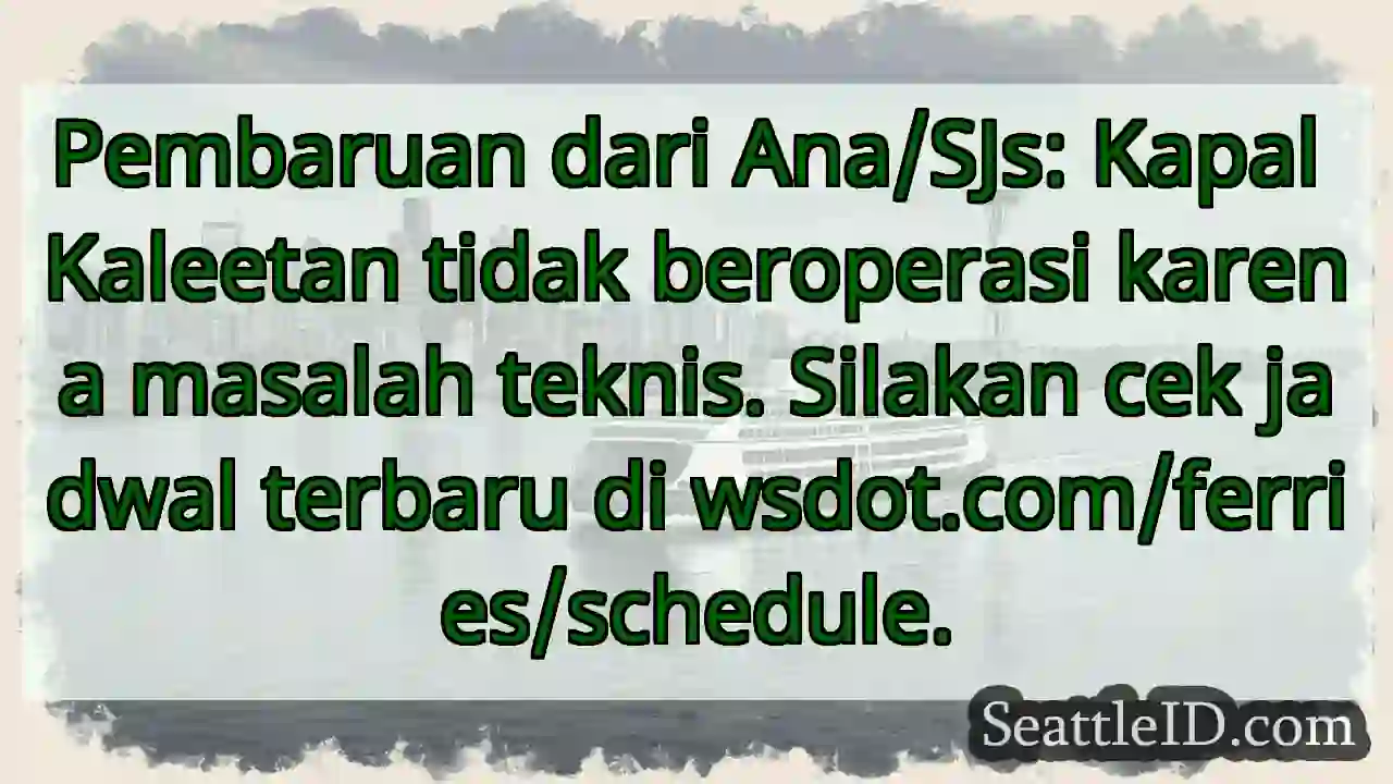 Kaleetan: Tidak Beroperasi! Cek jadwal terbaru.