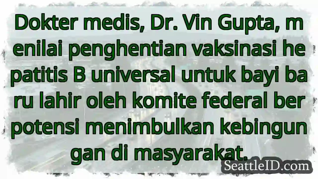 Hepatitis B: Vaksinasi Bayi, Ada Kebingungan?