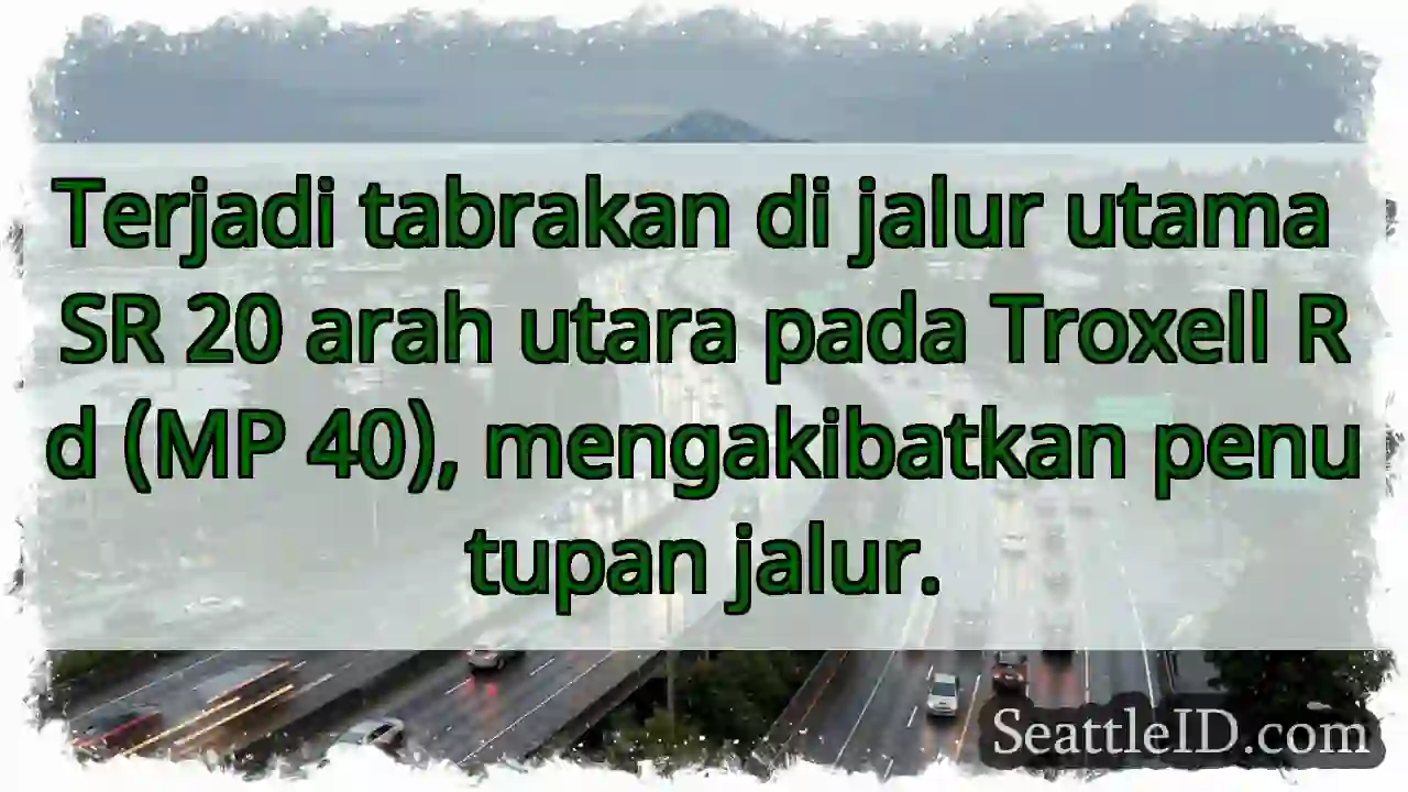 SR 20 Utara: Tabrakan, Jalur Ditutup!