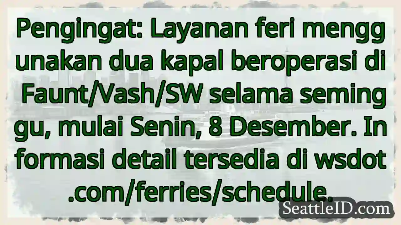 Feri: Dua kapal beroperasi minggu depan!