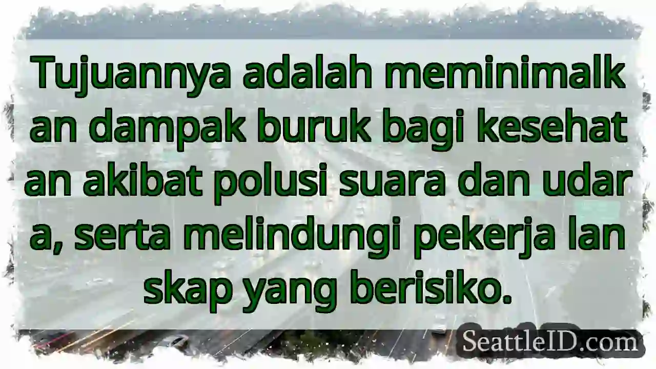 Lindungi Kesehatan & Pekerja!