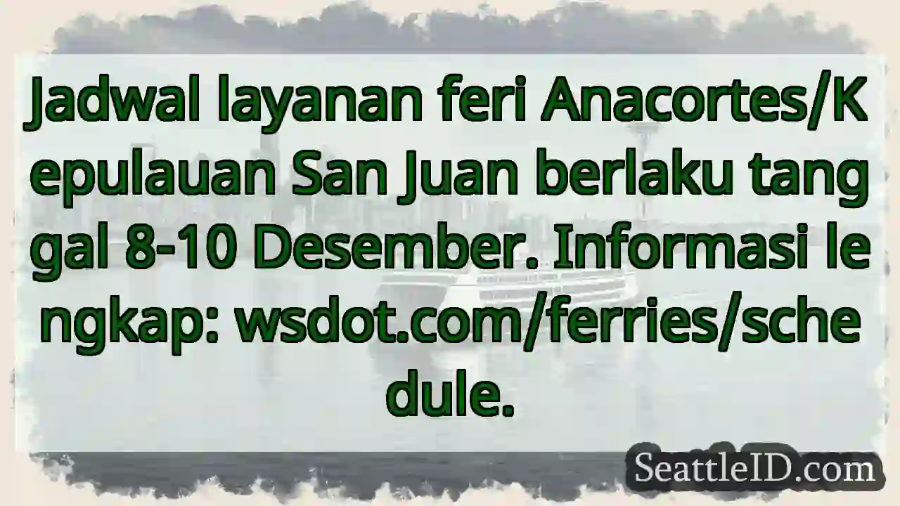 Jadwal Feri Desember! Cek