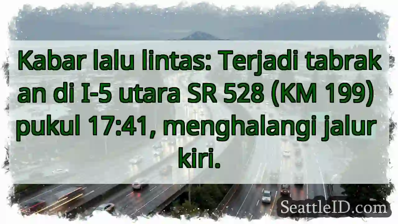 Tabrakan I-5 Utara! Jalur kiri terhalang.