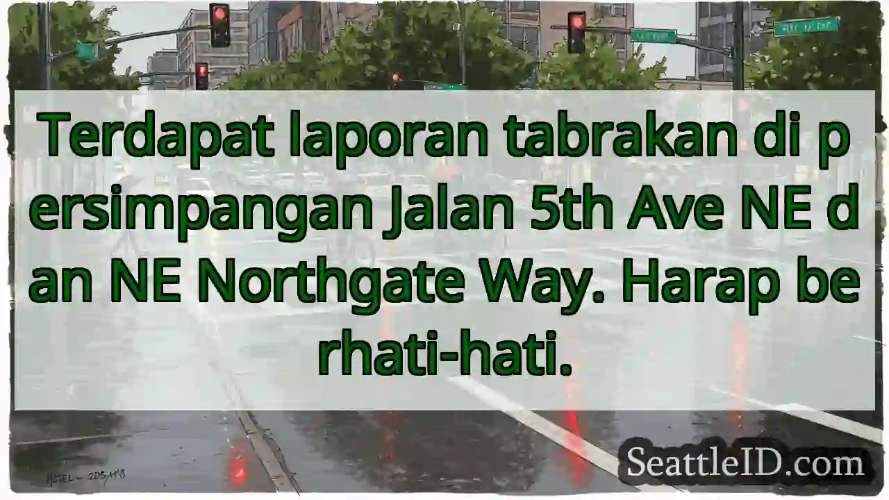 Tabrakan! 5th Ave NE &amp; Northgate Way