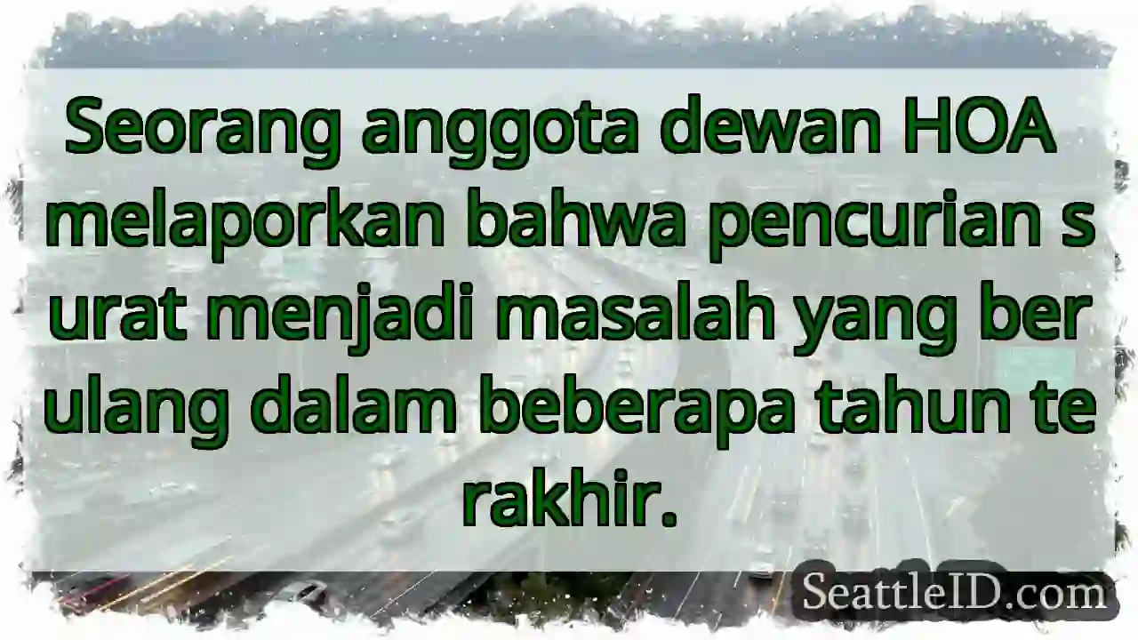 Pencurian surat: Masalah berulang!