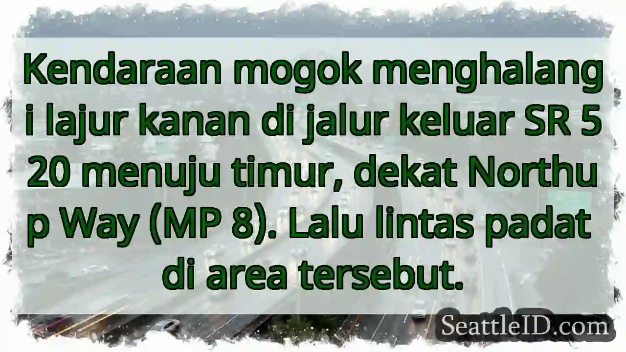 Kendaraan Mogok! SR 520 Timur Padat