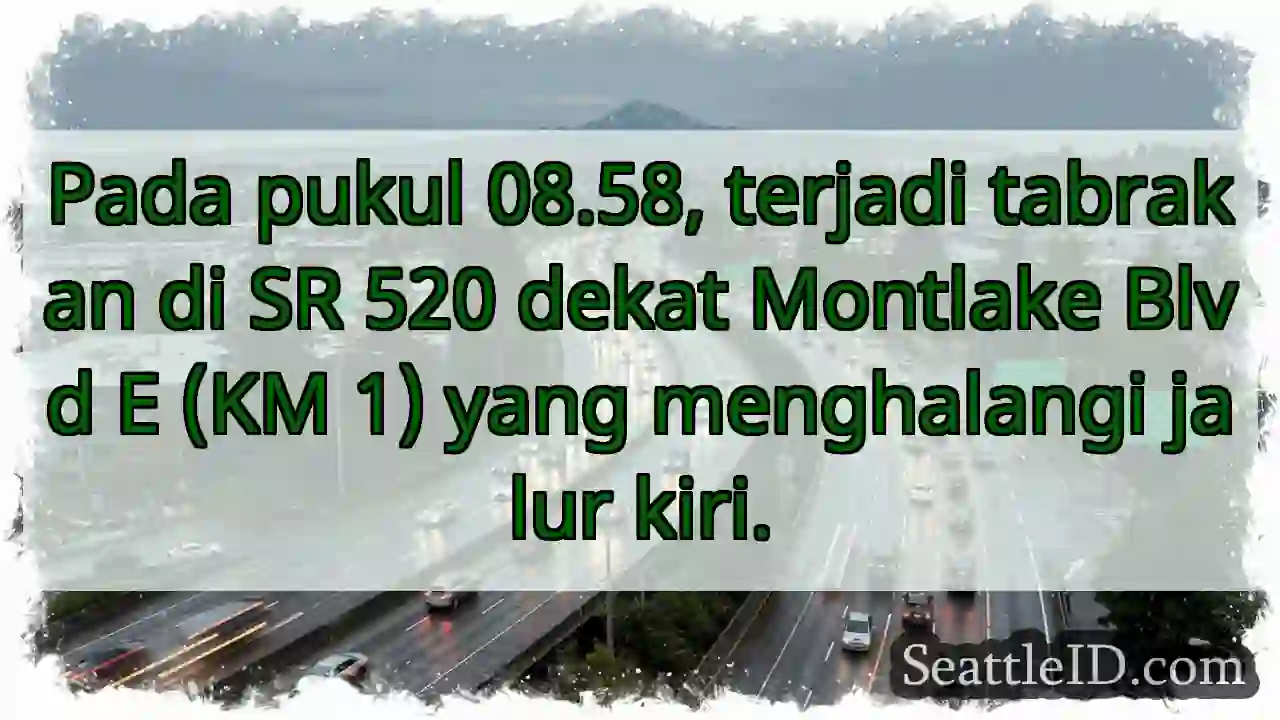SR 520: Tabrakan, jalur kiri terhalang.