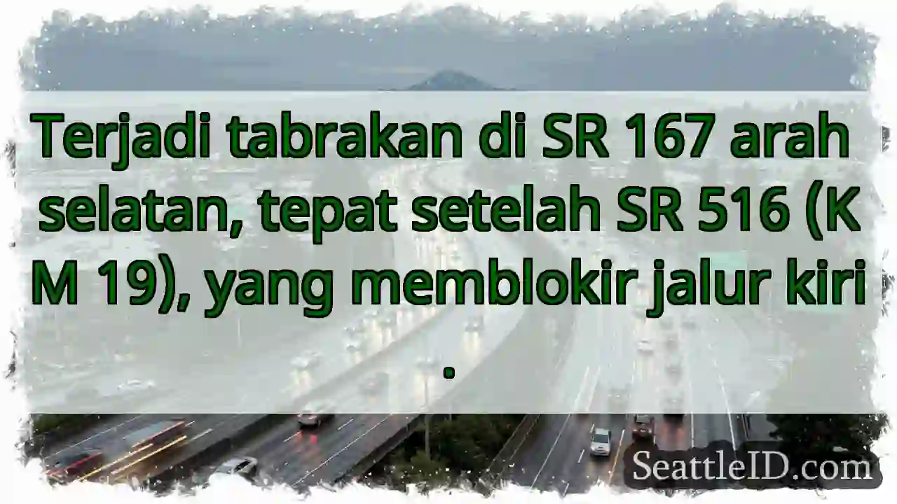 Tabrakan SR 167! Blokir jalur kiri.