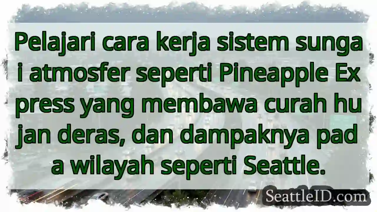 Sungai Udara: Curah Hujan Deras!