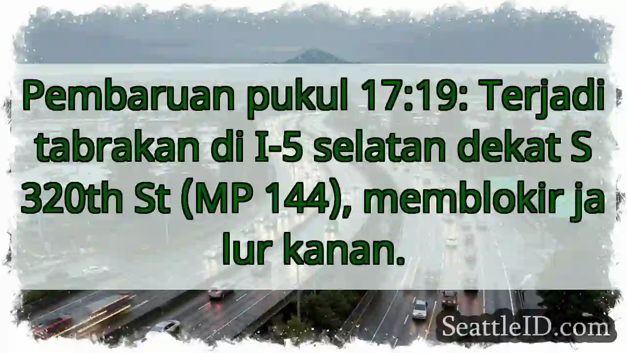 Tabrakan I-5 Selatan. Jalur Kanan Terblokir.