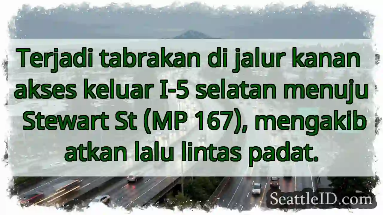 Tabrakan! I-5 Selatan, Stewart St.