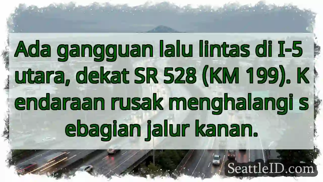 Lalu lintas padat I-5 Utara. Kendaraan rusak!