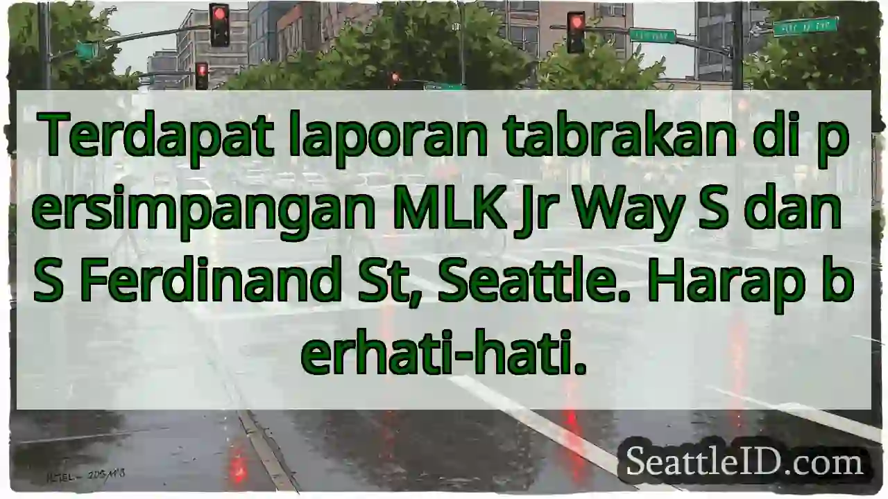 Tabrakan! MLK &amp; Ferdinand, Seattle