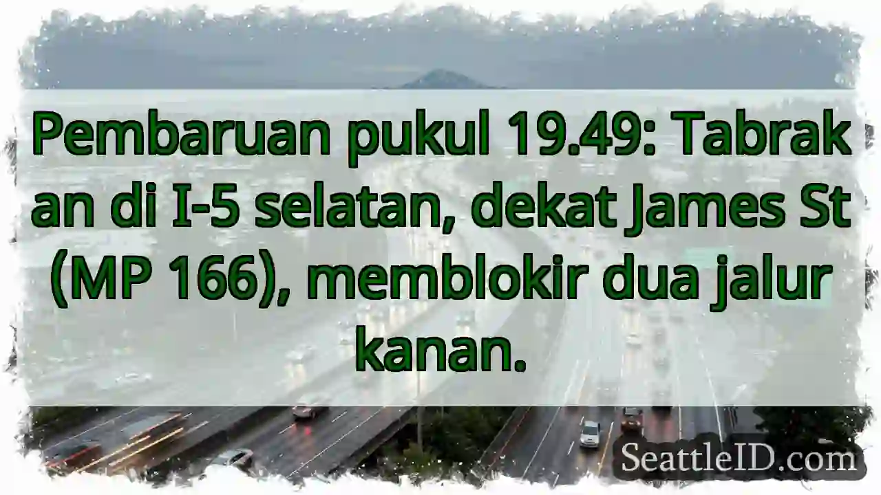 Tabrakan I-5 Selatan. Blokir 2 Jalur!