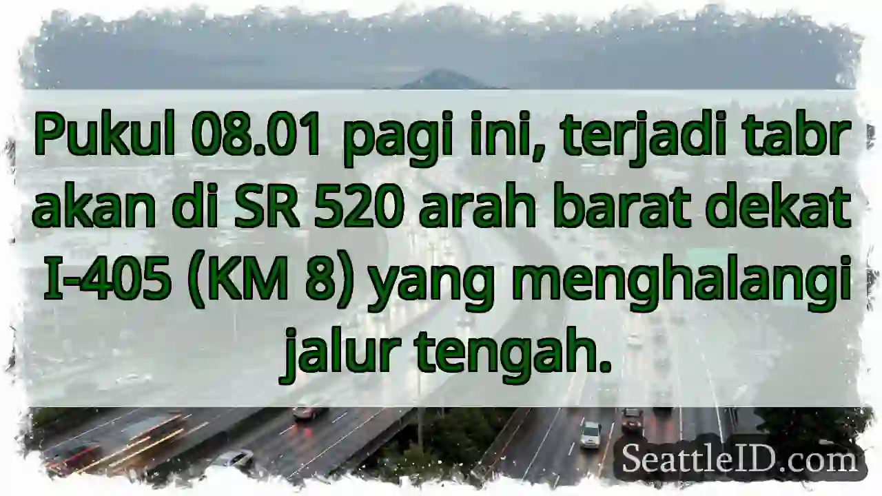 Tabrakan SR 520! Arah Barat Terhalang