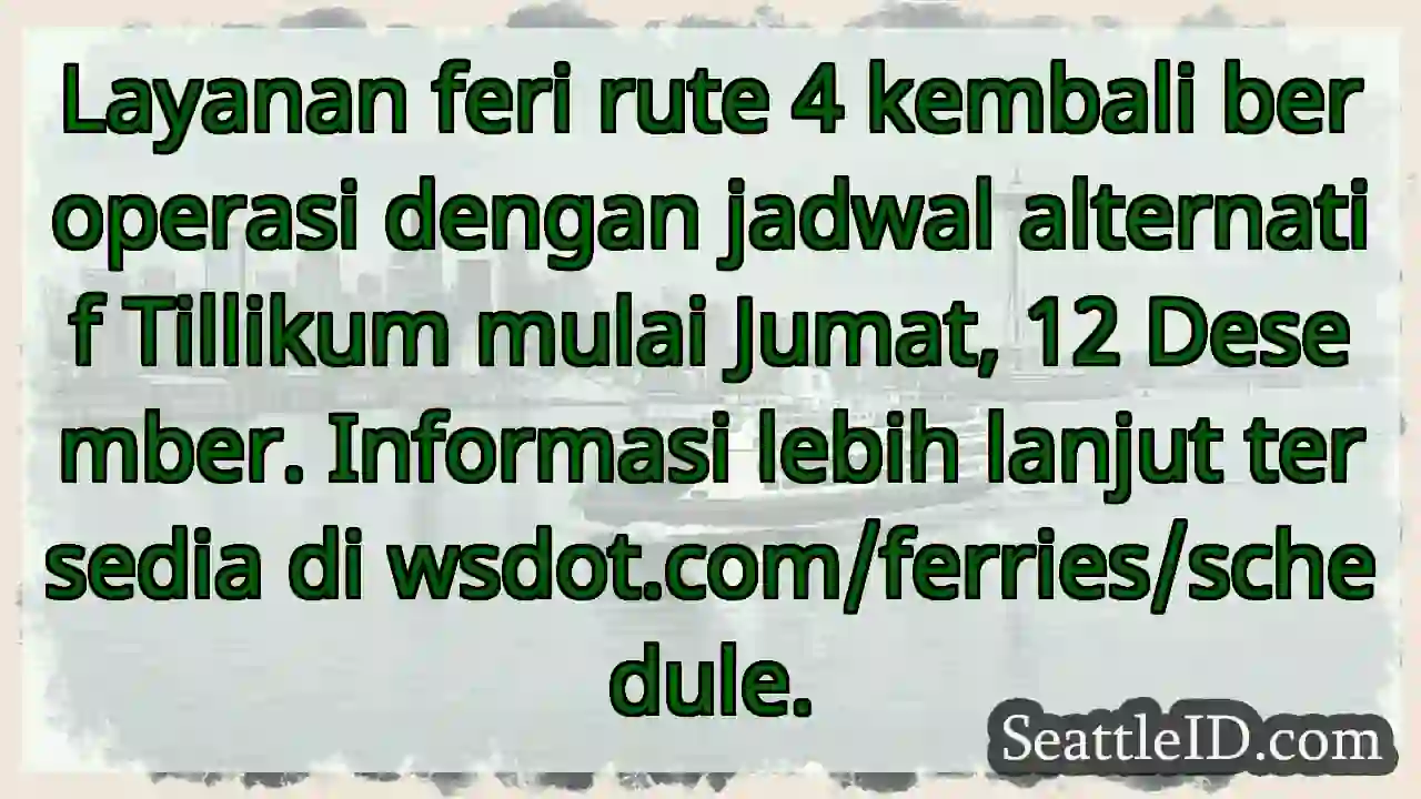 Feri Rute 4: Jadwal Alternatif Mulai Jumat!