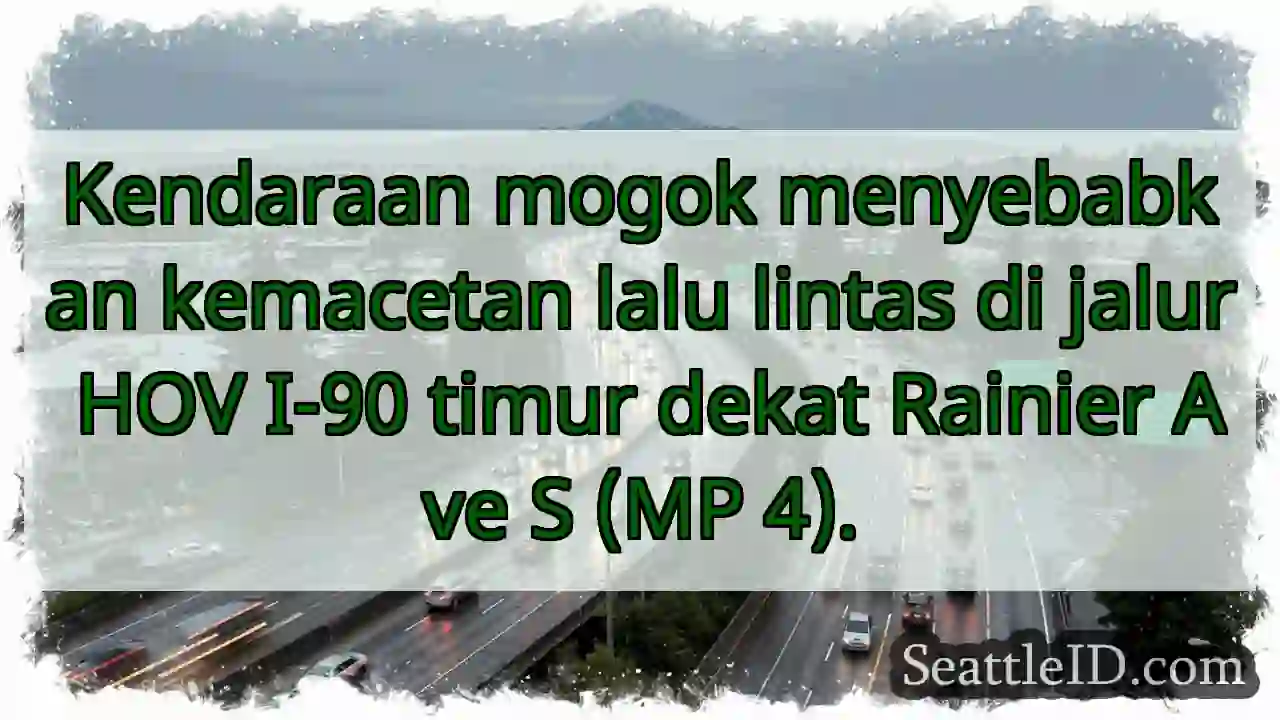 Kemacetan HOV I-90 Timur! ⚠️