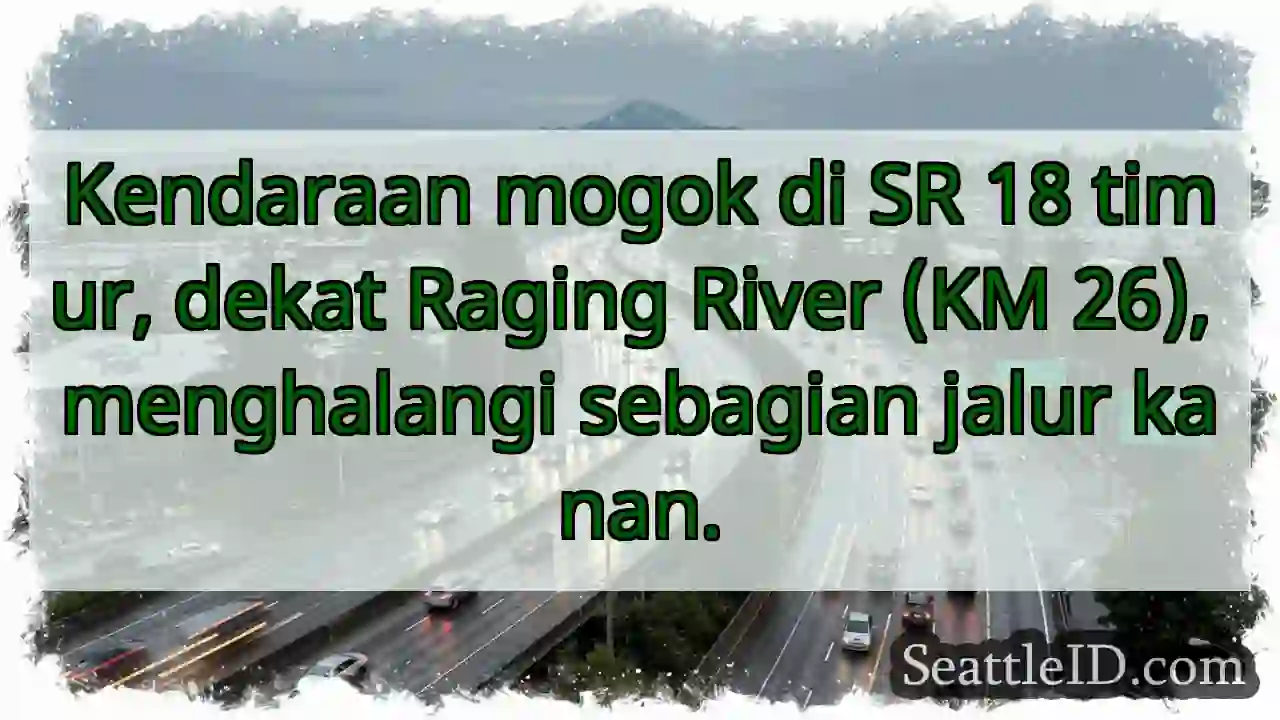 SR 18 macet: Kendaraan mogok KM 26