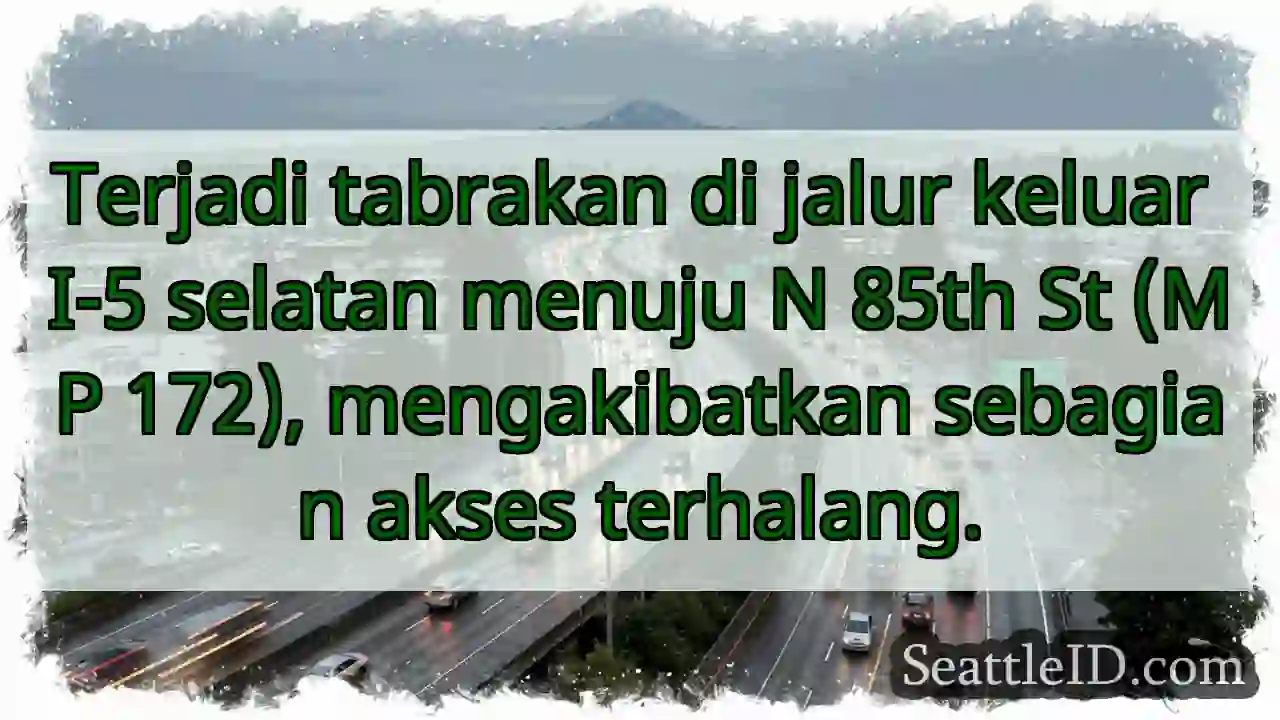Tabrakan! Akses I-5 Selatan Terhalang