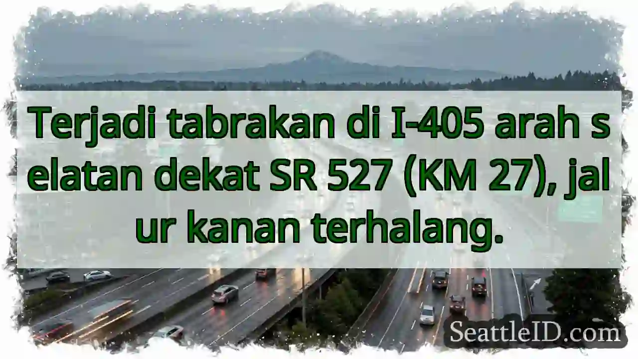 Tabrakan I-405 Selatan. Arah kanan terhalang!
