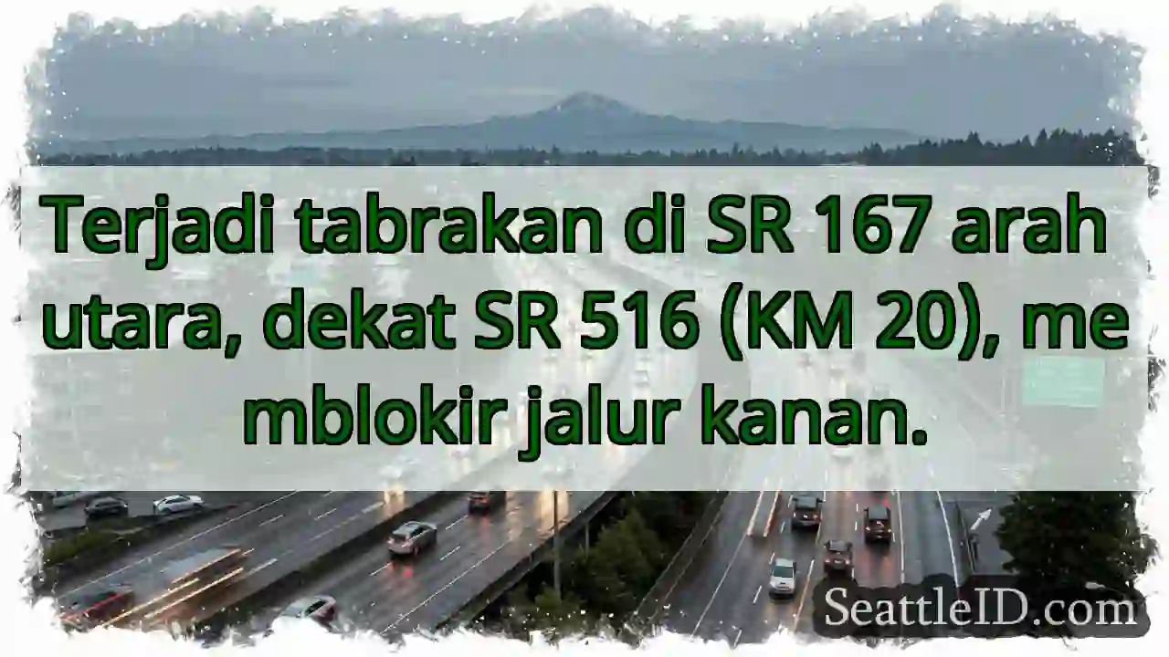 Tabrakan SR 167! Jalur kanan terblokir.