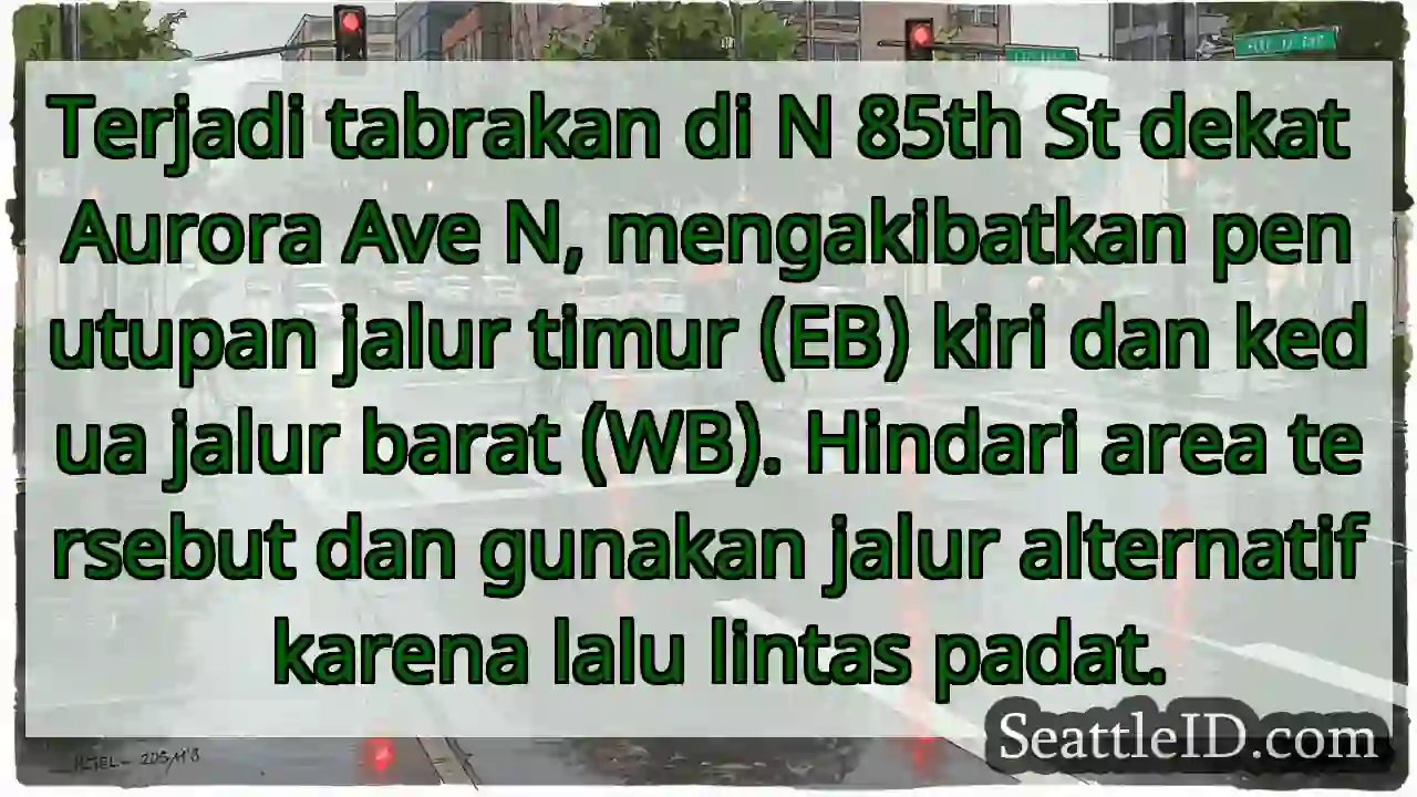 Tabrakan! N 85th St, Hindari!
