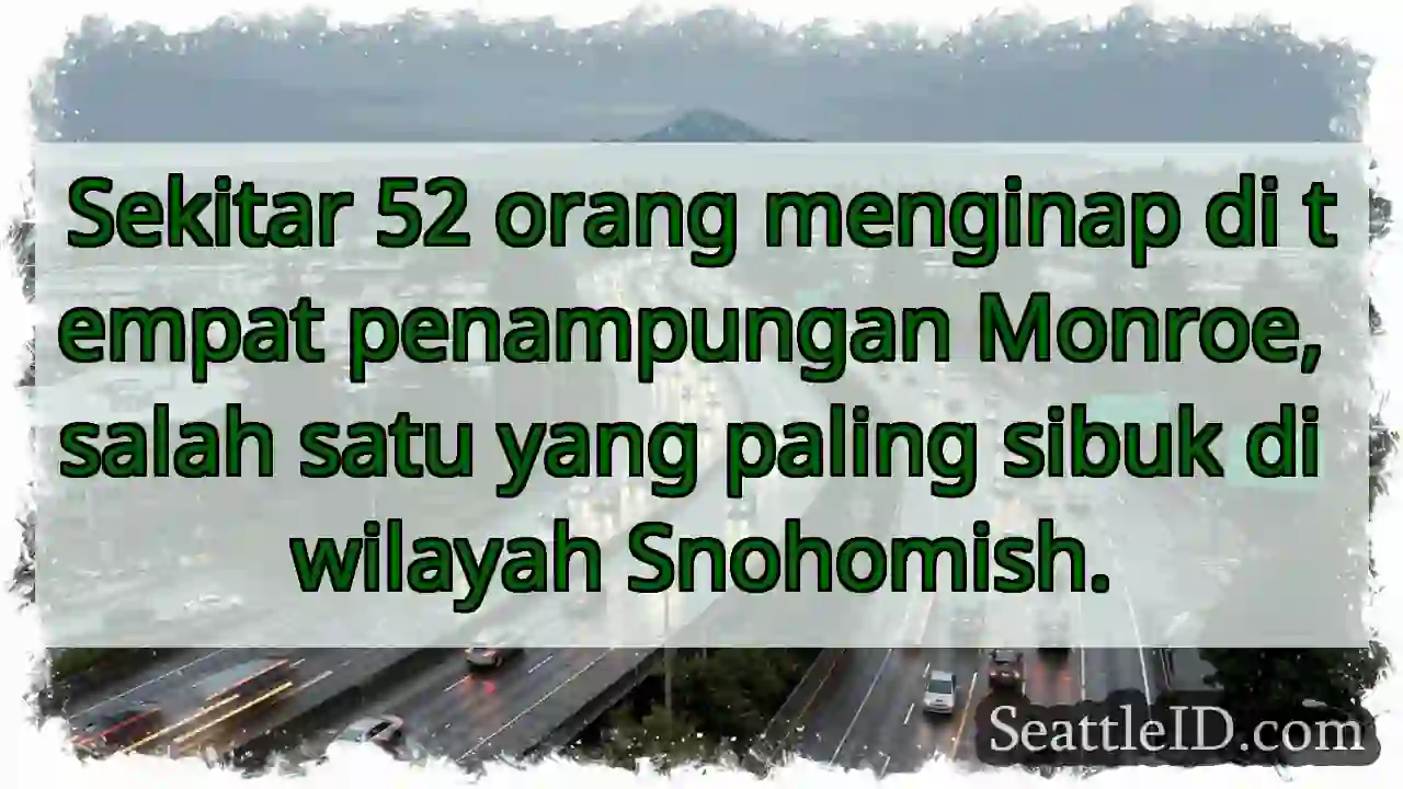 52 orang di penampungan Monroe