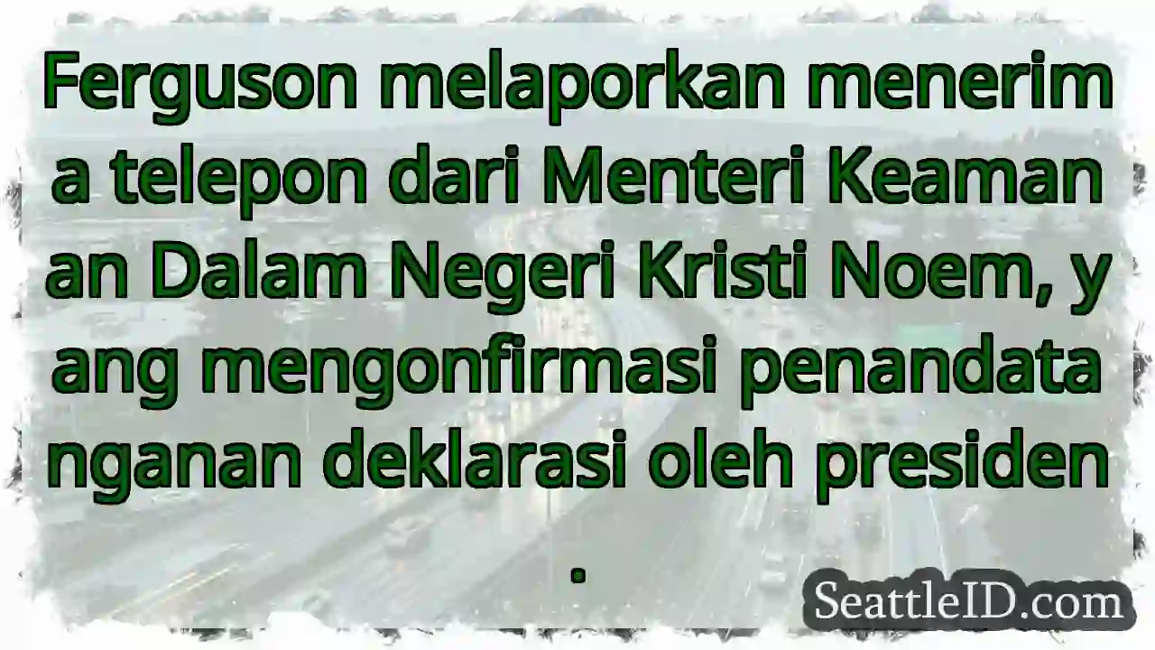 Telepon penting dari Menteri Noem.