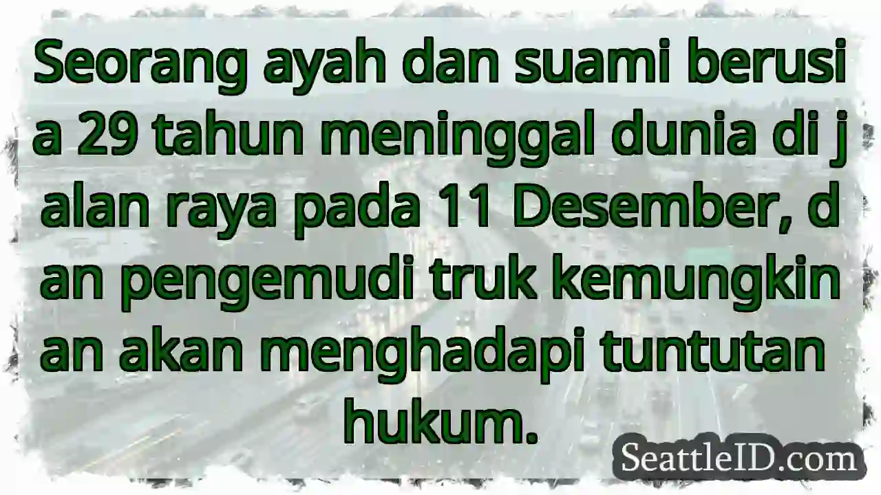 Ayah & Suami Meninggal di Jalan. Sedih...