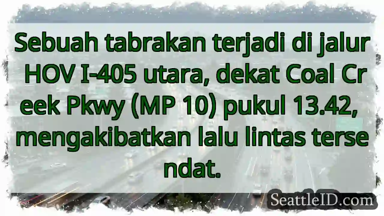 Tabrakan I-405 Utara. Lalu lintas tersendat.