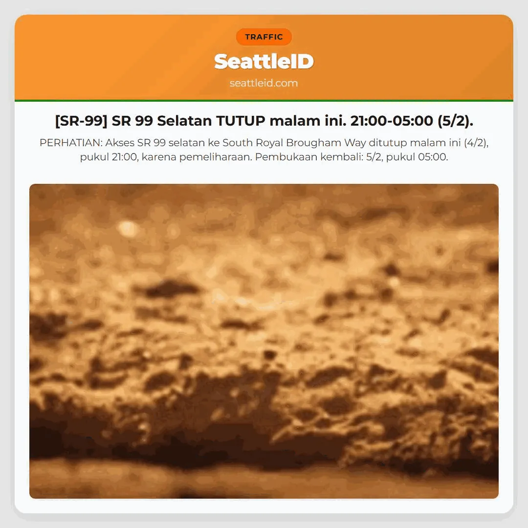 [SR-99] SR 99 Selatan TUTUP malam ini. 21:00-05:00 (5/2).